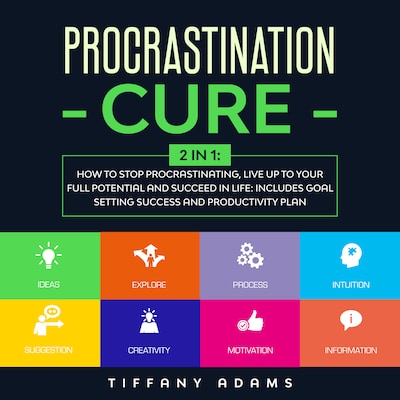 Procrastination Cure: 2 in 1 – omslag til lydbogen af Tiffany Adams