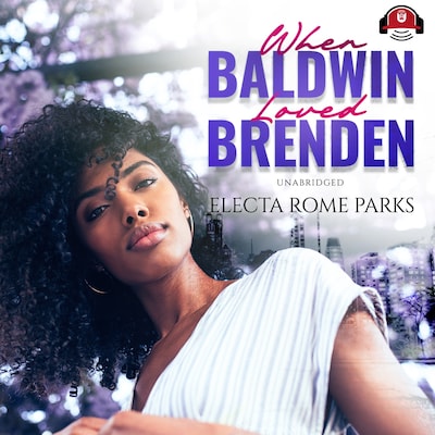 When Baldwin Loved Brenden – omslag til lydbogen af Electa Rome Parks