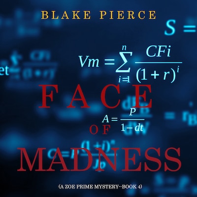 Face of Madness (A Zoe Prime Mystery—Book 4) – omslag til lydbogen af Blake Pierce