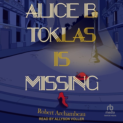 Alice B. Toklas is Missing – omslag til lydbogen af Robert Archambeau