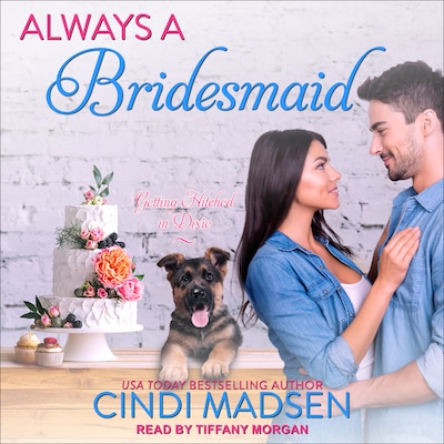 Always a Bridesmaid – omslag til lydbogen af Cindi Madsen