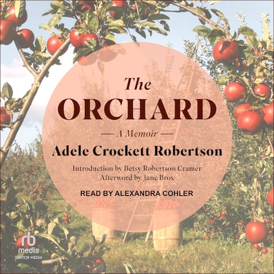 The Orchard – omslag til lydbogen af Adele Crockett Robertson