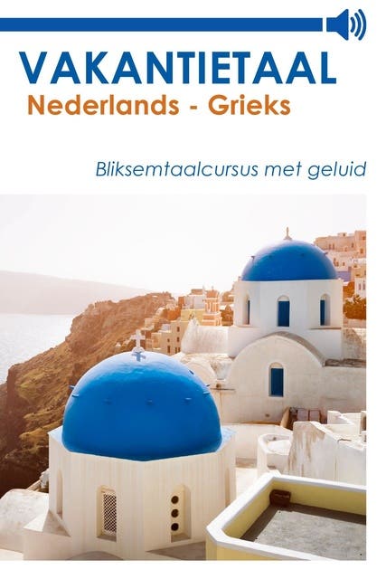 Vakantietaal Nederlands - Grieks – omslag van het luisterboek van Vakantietaal