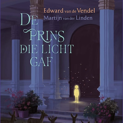 De prins die licht gaf
