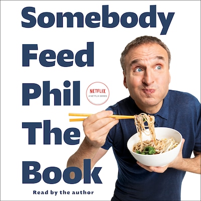 Somebody Feed Phil the Book – omslag til lydbogen af Phil Rosenthal