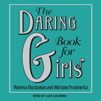 The Daring Book for Girls