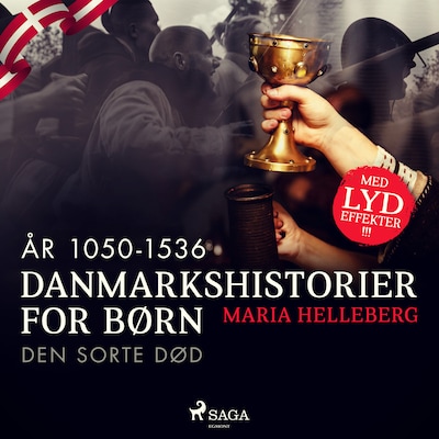Danmarkshistorier for børn (12) (år 1050-1536) - Den Sorte Død – omslag til lydbogen af Maria Helleberg