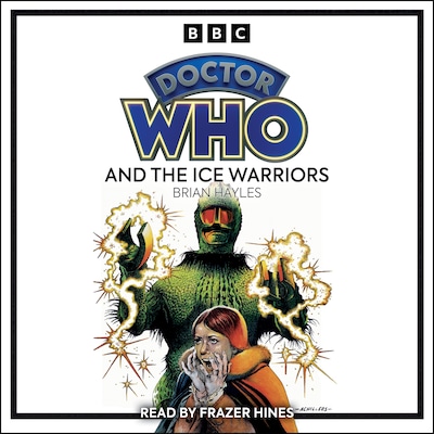 Doctor Who And The Ice Warriors – omslag til lydbogen af Brian Hayles