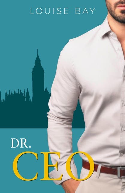 Dr CEO – omslag van het luisterboek van Louise Bay