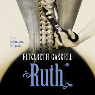Ruth – okładka audiobooka, autor Elizabeth Gaskell