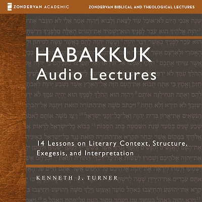 Habakkuk: Audio Lectures – omslag til lydbogen af Kenneth J. Turner