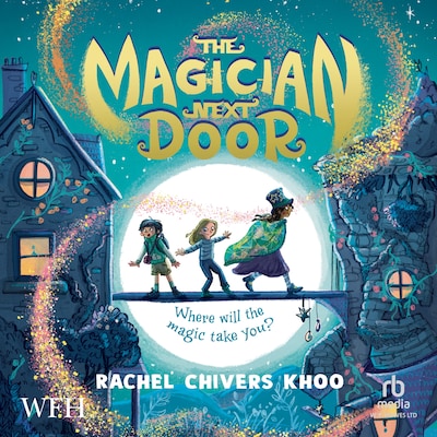 The Magician Next Door – omslag til lydbogen af Rachel Chivers Khoo
