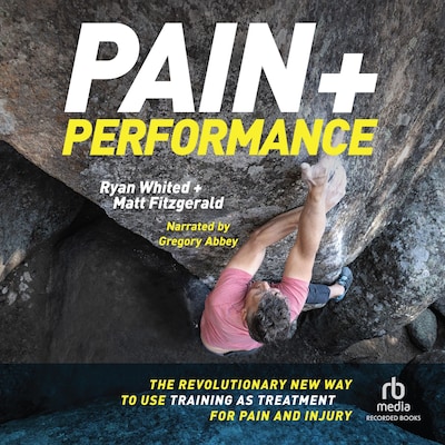 Pain & Performance – omslag til lydbogen af Matt Fitzgerald, Ryan Whited