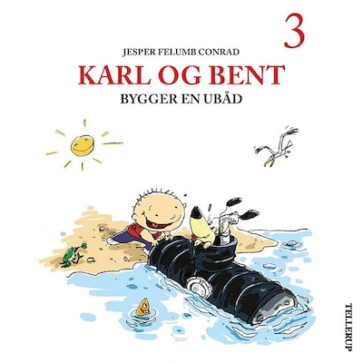 Karl og Bent #3: Karl og Bent bygger en ubåd – omslag til lydbogen af Jesper Felumb Conrad