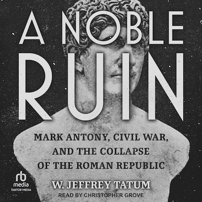 A Noble Ruin – omslag til lydbogen af W. Jeffrey Tatum