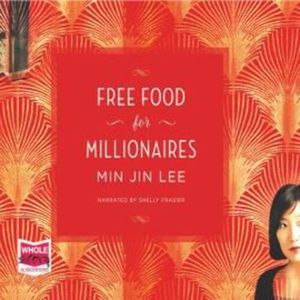 Free Food for Millionaires – okładka audiobooka, autor Min Jin Lee