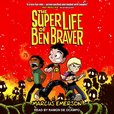 The Super Life of Ben Braver – omslag til lydbogen af Marcus Emerson