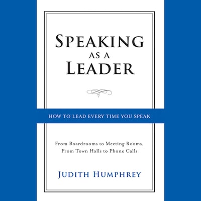 Speaking As a Leader – omslag til lydbogen af Judith Humphrey