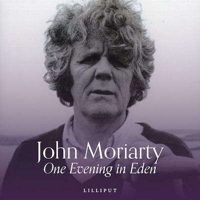 One Evening In Eden – omslag til lydbogen af John Moriarty