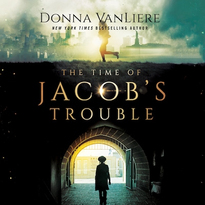 The Time of Jacob's Trouble – omslag til lydbogen af Donna VanLiere