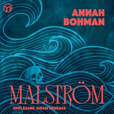 Malström – omslag till ljudboken av Annah Bohman