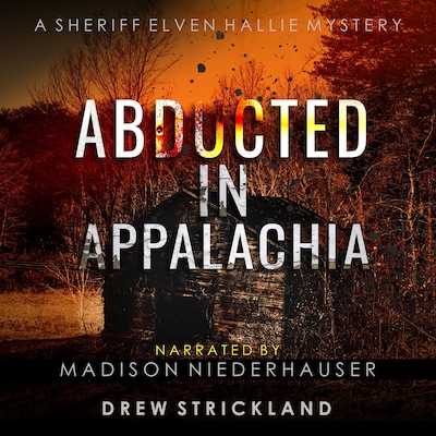 Abducted in Appalachia