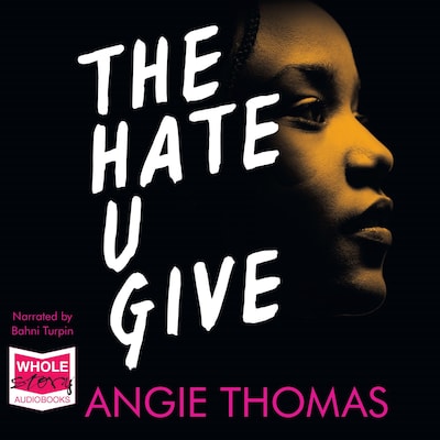 The Hate U Give – omslag til lydbogen af Angie Thomas