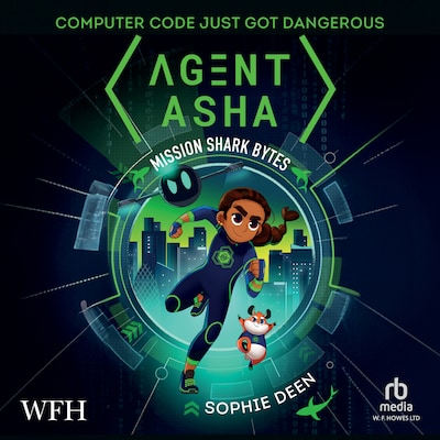 Agent Asha: Mission Shark Bytes – omslag til lydbogen af Sophie Deen