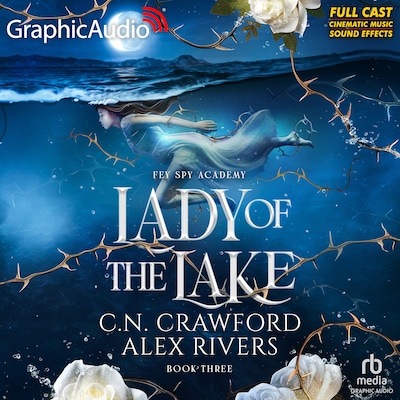 Lady of the Lake [Dramatized Adaptation]
