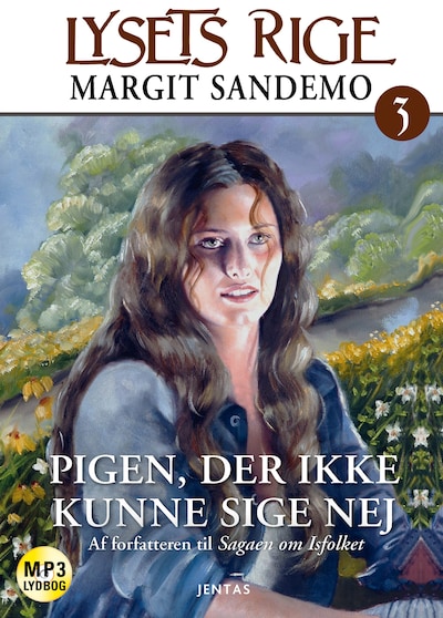 Lysets rige 3 - Pigen som ikke kunne sige nej – omslag til lydbogen af Margit Sandemo