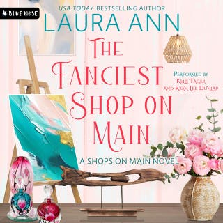 The Fanciest Shop on Main – omslag till ljudboken av Laura Ann
