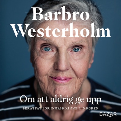 Om att aldrig ge upp