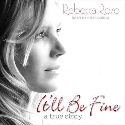 It'll Be Fine – omslag til lydbogen af Rebecca Rose