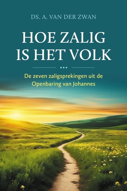 Hoe zalig is het volk: De zeven zaligsprekingen uit de Openbaring van Johannes – omslag van het luisterboek van A. van der Zwan