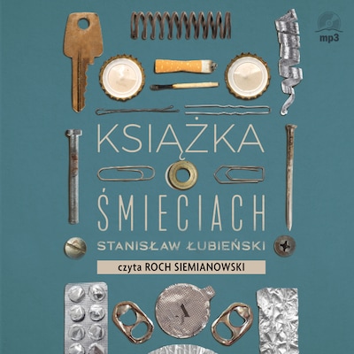 Książka o śmieciach – okładka audiobooka, autor Łubieński Stanisław