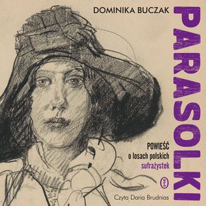 Parasolki – okładka audiobooka, autor Dominika Buczak