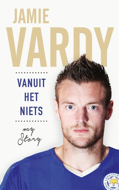 Jamie Vardy: Vanuit het niets: my story – omslag van het luisterboek van Jamie Vardy