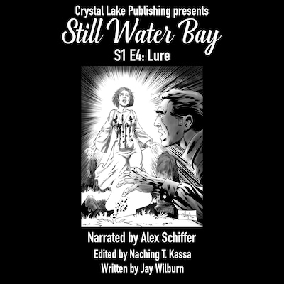 Still Water Bay S1 E4: Lure