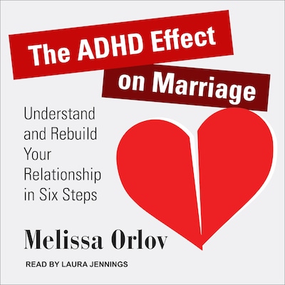 The ADHD Effect on Marriage – omslag til lydbogen af Melissa Orlov