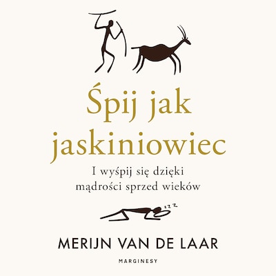 Śpij jak jaskiniowiec – okładka audiobooka, autor Merijn van de Laar