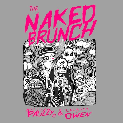 The Naked Brunch – okładka audiobooka, autor William Pauley III, Zachary T. Owen