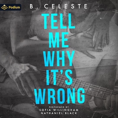 Tell Me Why It's Wrong – omslag til lydbogen af B. Celeste