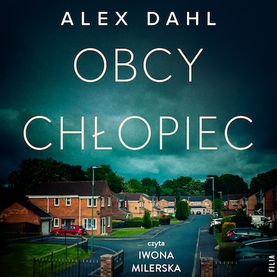 Obcy chłopiec – okładka audiobooka, autor Alex Dahl