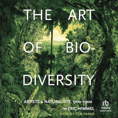 The Art of Biodiversity – omslag til lydbogen af Eric Himmel