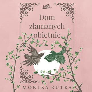 Dom złamanych obietnic