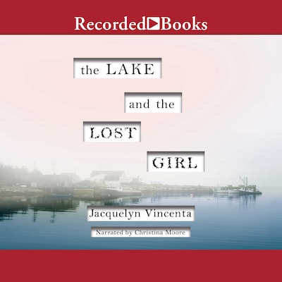 The Lake and the Lost Girl – omslag til lydbogen af Jacquelyn Vincenta