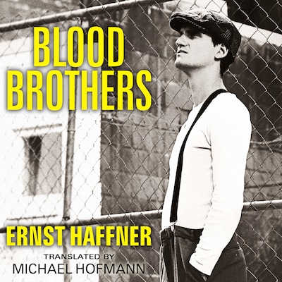 Blood Brothers – omslag til lydbogen af Ernst Haffner, Michael Hofmann