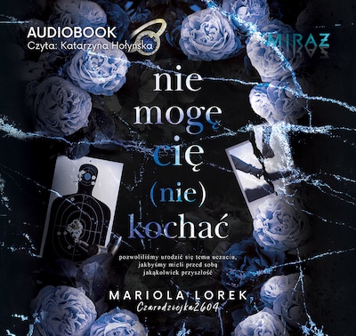 Nie mogę cię (nie) kochać cz.2