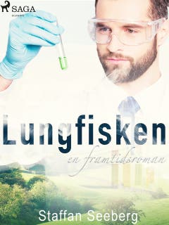 Lungfisken: en framtidsroman – omslag till ljudboken av Staffan Seeberg