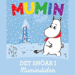Det snöar i mumindalen